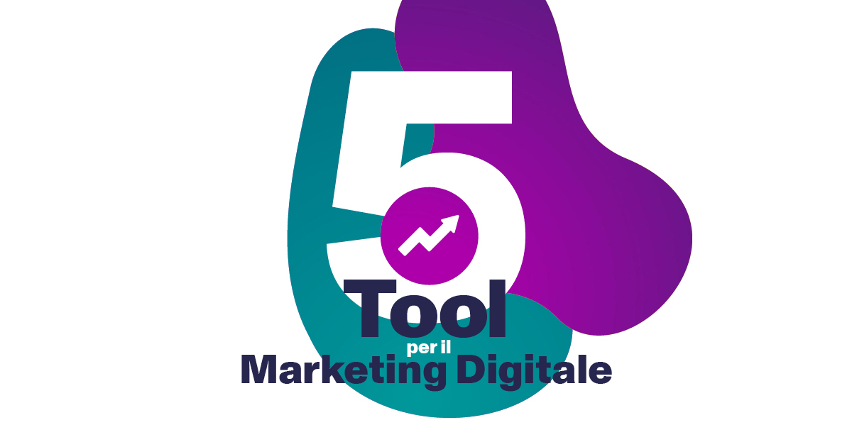 Tool per il Marketing Digitale